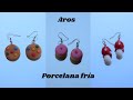 DIY aros de porcelana fría | #2