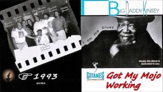 Video thumbnail of "Big Daddy Kinsey - Got My Mojo Working (Kostas A~171)"