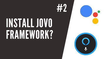 #2 | How to Install Jovo Framework? | Make Apps for Alexa and Google Assistant