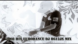 2008 Eurodance B612Js Mix