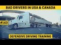 Defensive Driving Training #163 | Bad Drivers & Driving Mistakes in USA & Canada (w/ Commentary)