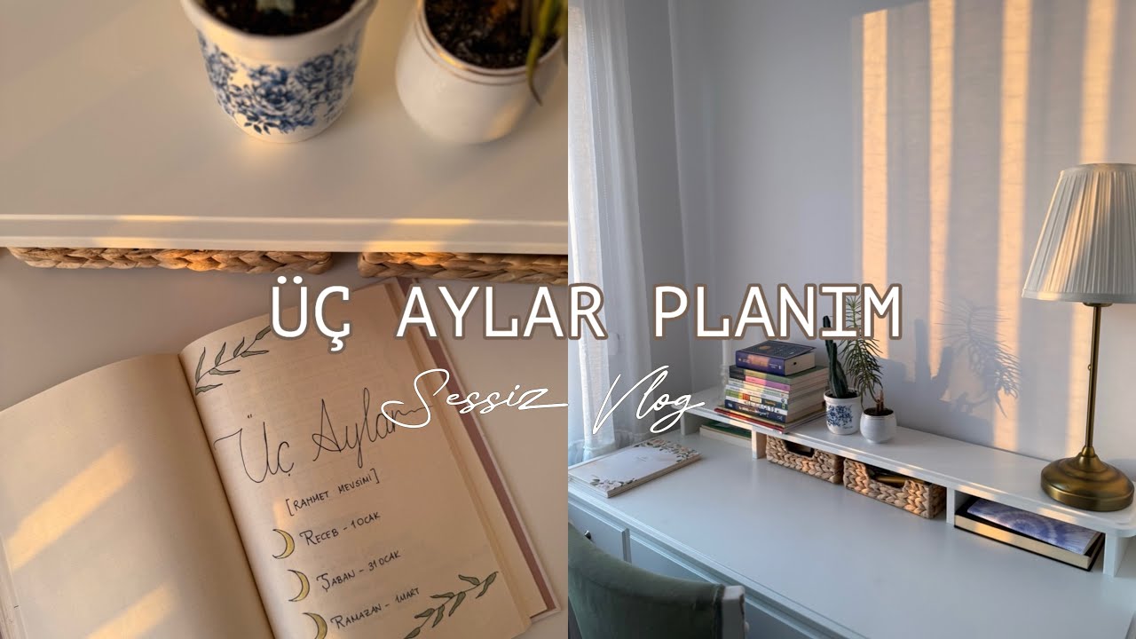 Üç Aylar Planı // Bullet Journal // Sessiz Vlog