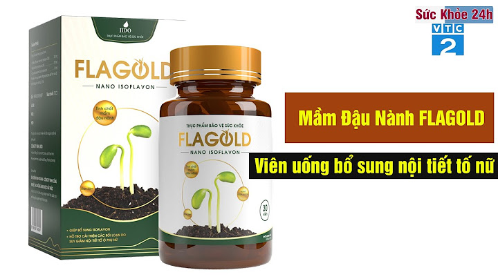 Nano mầm đậu nành flagold review năm 2024