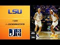 LSU vs. Jackson State - Women’s NCAA tournament first-round highlights