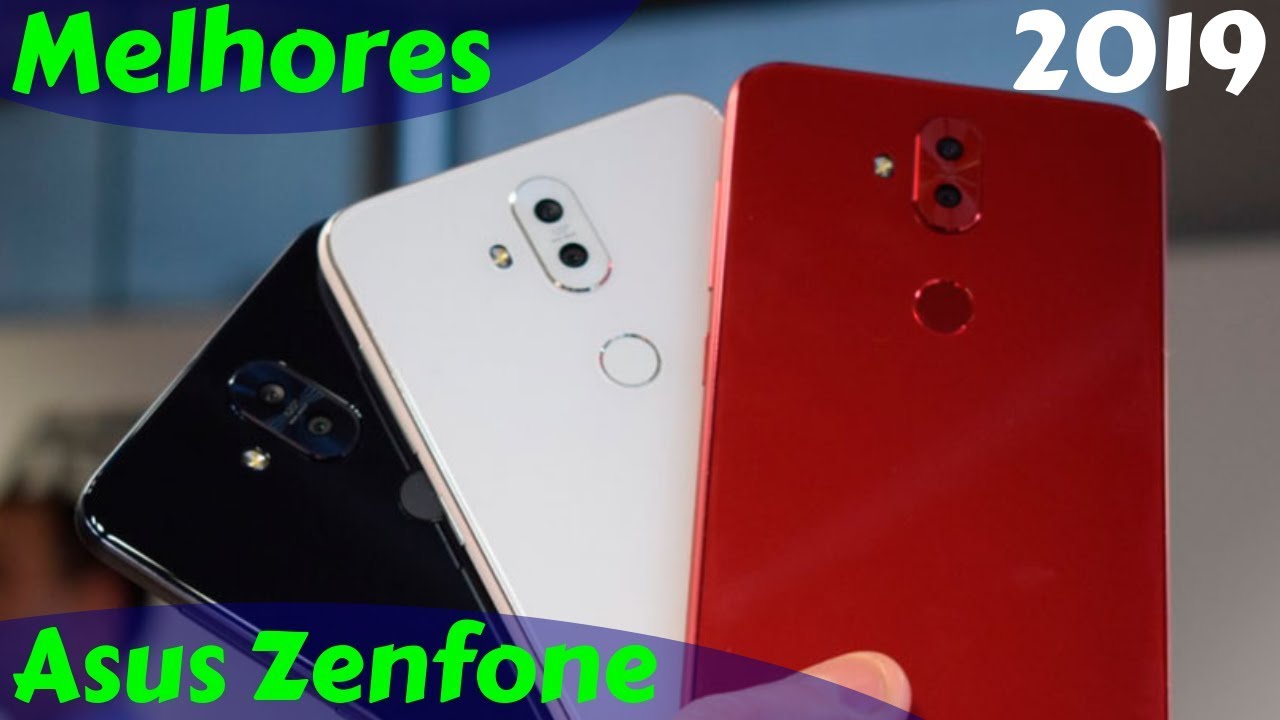 Os 9 Melhores Celulares Asus Zenf one em 2019 - YouTube
