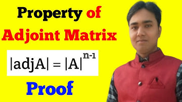 Prove that |adjA| = |A|^n-1 || Property of Adjoint Matrix || Determinant || 12th Math