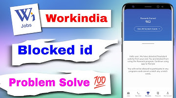 Workindia Block id Rewards | WorkIndia blocked id problem solve 100% Real Trick | Workindia 💯💥💥