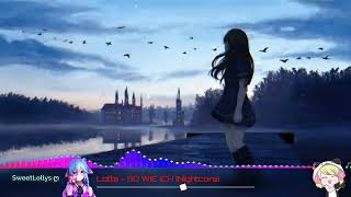 Lotte - SO WIE ICH (Nightcore)