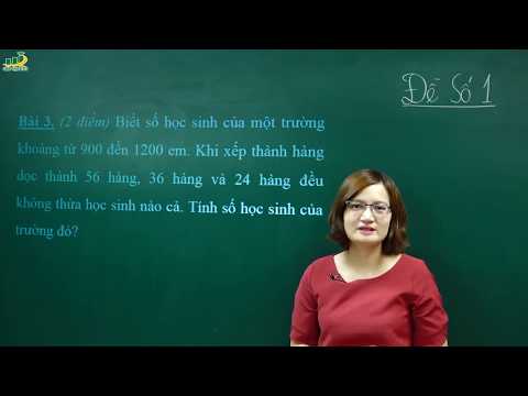 Toán lớp 6–Đề Thi Kiểm Tra môn Toán Lớp 6 CUỐI HỌC KÌ 1(Đề số 1 p2/2)Có đáp án|Hướng dẫn luyện giải
