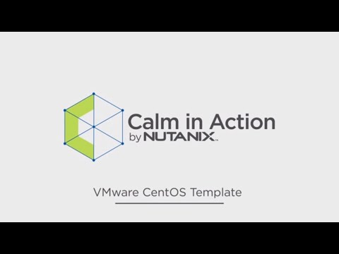 Calm in Action: VMware CentOS Template