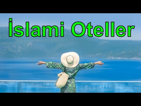 En İyi İslami Oteller ve Fiyatları - Halal Tourism Turkey