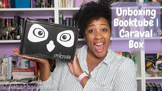 UNBOXING BOOKTUBE | Owlcrate Caraval Box