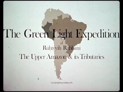 The Greenlight Expedition. Visit of Rúhíyyih Khánum to South America. 1975