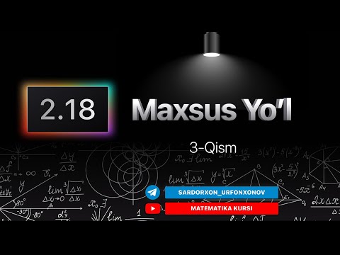 110-Dars. 2.18 Maxsus Yo&rsquo;l bilan yechiladigan masalar (3-Qism)