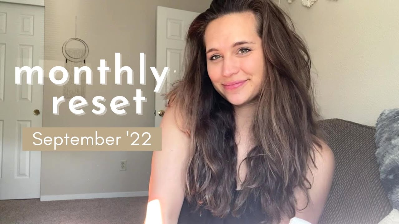 SEPTEMBER MONTHLY RESET | Intentions, Goal Setting, & What's Coming Up
