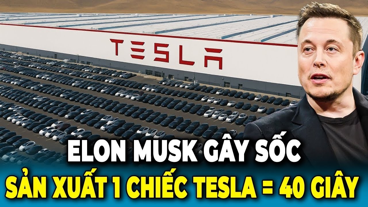 Sốc! Nhà Máy Lớn Nhất Thế Giới Của Tesla Sản Xuất Một Chiếc Ô Tô Trong 40 Giây