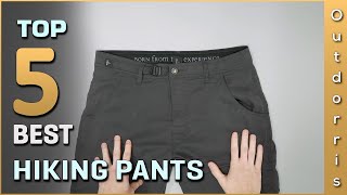 Top 5 Best Hiking Pants Review in 2022