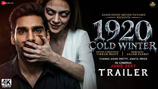 1920 Cold Winter - Trailer | Ahan Shetty | Anya Singh | Vikram Bhatt | Himesh Reshammiya | In 2026