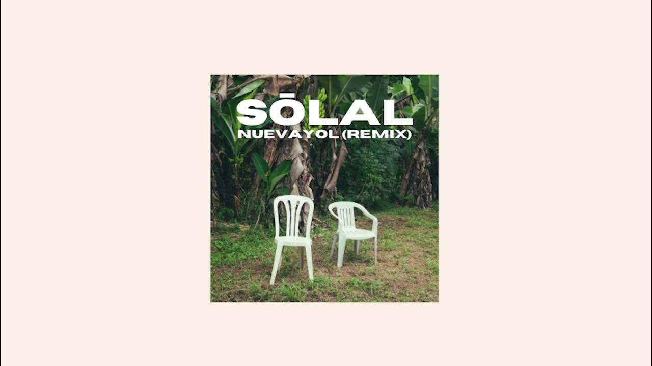 NUEVAYoL - Bad Bunny (SŌLAL AFRO HOUSE REMIX) NUEVAYoL - Bad Bunny (SŌLAL AFRO HOUSE REMIX)