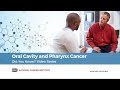 Oral Cavity and Pharynx Cancer | Did You Know?