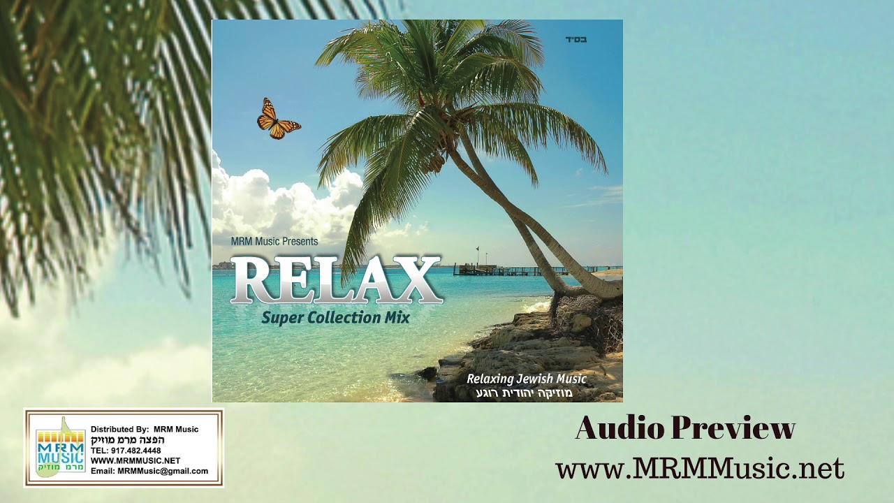 Relax Super Collection Mix - Audio Preview