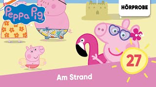 Peppa Pig Hörspiele Folge 27 Am Strand Hörspiel Peppa Wutz