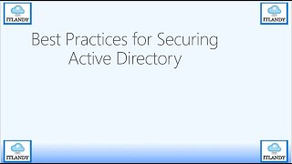 Best Practices for Securing Active Directory - part2-a Reducing the Active Directory Attack Surface