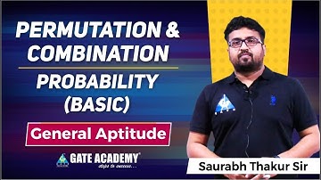 Permutation & Combination I Probability (Basic) | General Aptitude by Saurabh Thakur Sir