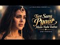Tere Sang Pyaar -Sad Version(Music Video)| ft. Ananta & Aryaman| Pamela Jain| Swan Songs