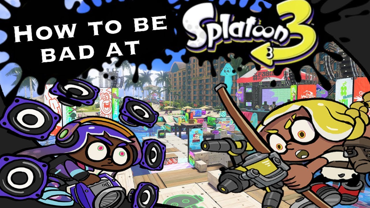 How to be bad at Splatoon 3 (Turf War)