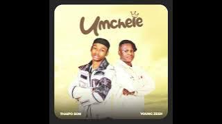 Thaifo Son- Umchele feat  Young Zesh Official Audio