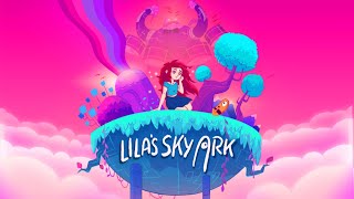Lila's Sky Ark:  New adventure out today!