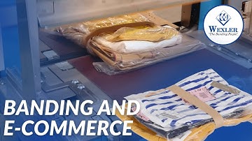 E-commerce Packaging: Bundling Products with Ultrasonic Banding