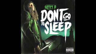 Sleepy D ft. Hongry & Ebe - Set Trippin' [NEW 2014]