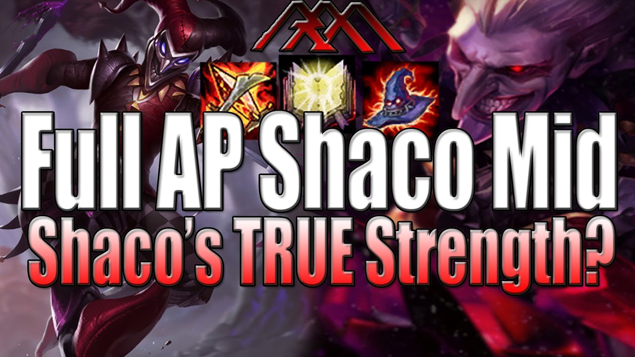 Full Ap Shaco Mid Shaco S True Power League Of Legends Youtube