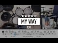 [Lv.14] My way (돈꽃ost) - ISU(이수) (★★★★☆) K-POP 드럼커버