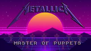 Metallica - Master Of Puppets | Synthwave cover |