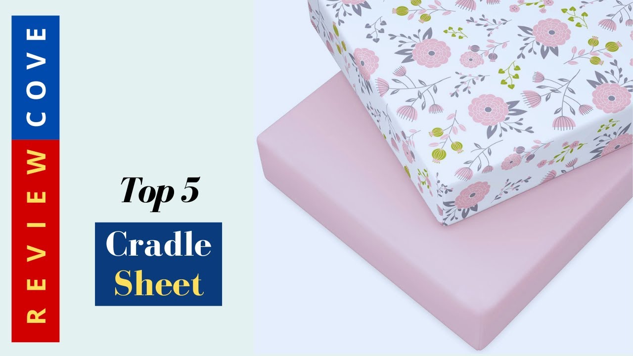 Best Crib Sheet Reviews 2022 – Top 5 Brands At The Best Prices
