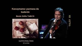 Kavuşmamız Yazmasa Da Kaderde - Uçurumlar - Talât Er Resimi