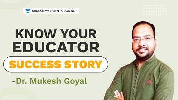 Know Your Educator | Dr. Mukesh Kumar | NTA UGC NET | Unacademy Live
