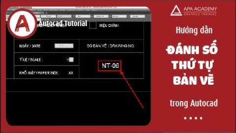 Đánh số thứ tự bản vẽ siêu nhanh trong AutoCAD | Autocad Tutorial