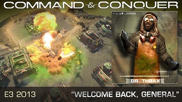 Command & Conquer™ | "Welcome Back, General"  E3 2013 Official Trailer