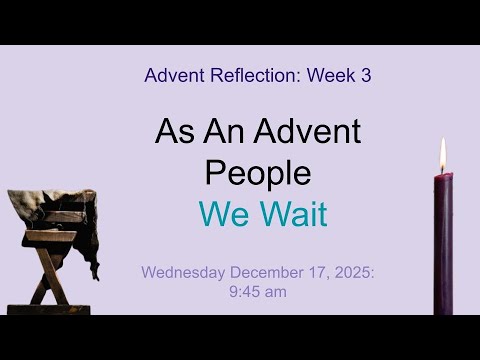 TCDSB - Advent Reflection: Week 3 - YouTube