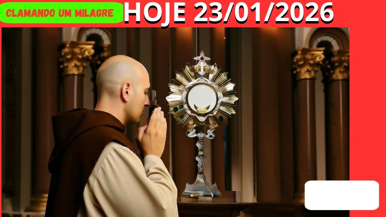 CLAMANDO UM MILAGRE AO NOME PODEROSO DE JESUS | 23/01/2026  OREMOS POR FREI GILSON