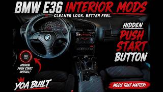 BMW E36 Interior Mods That Actually Make a Difference! | Hidden Push Start & Clean OEM+ Upgrades
