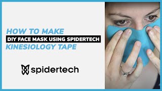 DIY Face Mask Made With SpiderTech's Kinesiology Tape