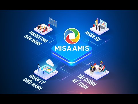 MISA AMIS - Nền tảng Quản trị doanh nghiệp hợp nhất