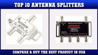 Top 10 Antenna Splitters to buy in USA | Price & Review