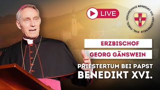 Erzbischof Georg Gänswein - Priestertum bei Papst Benedikt XVI.