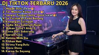 DJ REMIX TIKTOK TERBARU 2026  🎵 NGGAK DULU 🎵 TOR MONITOR KETUA 🎵 SA CERITAKAN PADA BINTANG  🎵 STECU